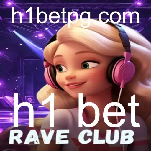 Descubra RaveClub: O Jogo de Apostas H1 Bet que Está Revolucionando o Entretenimento
