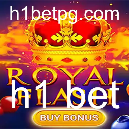 Descubra as Emoções de RoyalFlashBuyBonus no Mundo de H1 Bet